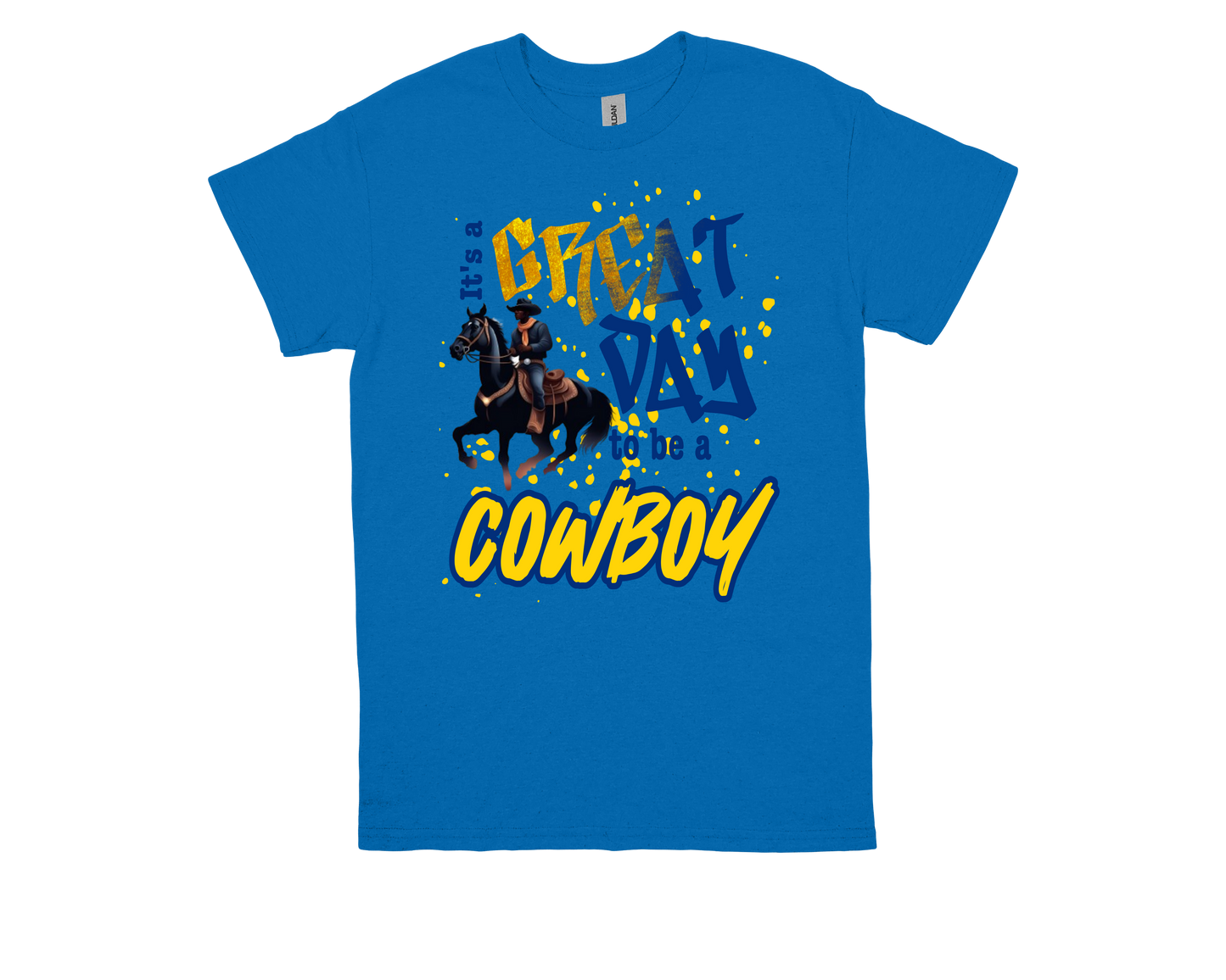Roy Guess-GREAT DAY TO BE A COWBOY