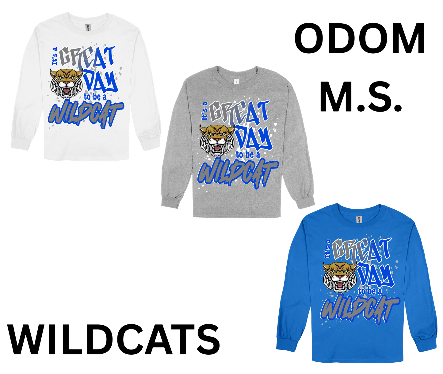 Odom-GREAT DAY TO BE A WILDCAT Long Sleeve