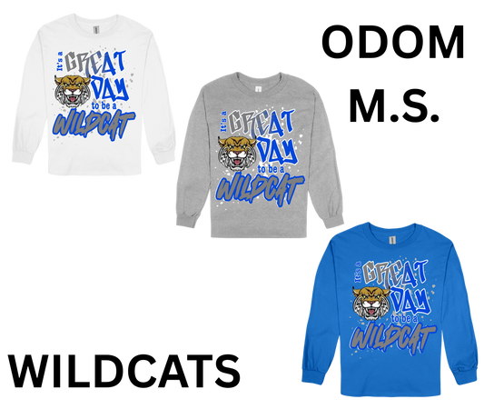 Odom-GREAT DAY TO BE A WILDCAT Long Sleeve